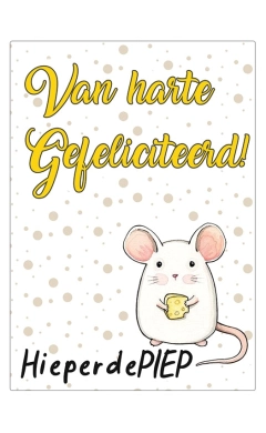 Spreukenbordje Van harte gefeliciteerd hieperdePIEP